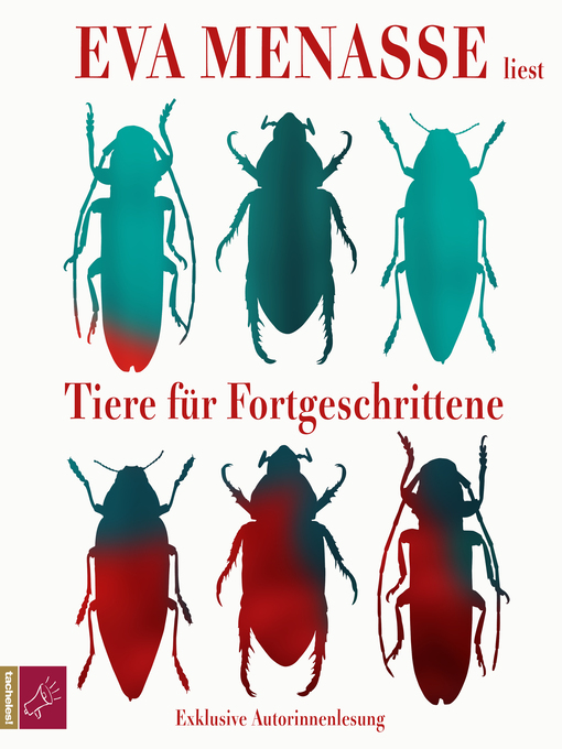 Title details for Tiere für Fortgeschrittene (gekürzt) by Eva Menasse - Wait list